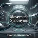 movement synonyms