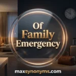 of family emergency